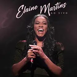 Baixar CD Gospel Elaine Martins Ao Vivo CD COMPLETO